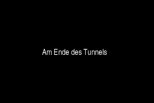 Predigtreihe: „Am Ende des Tunnels“