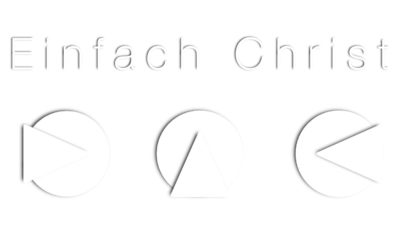 Predigtreihe: „Einfach Christ“