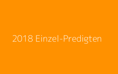 2018 Einzel-Predigten